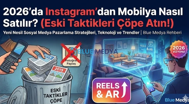 2026'da Instagram'dan Mobilya Nasıl Satılır? Satış Garantili!